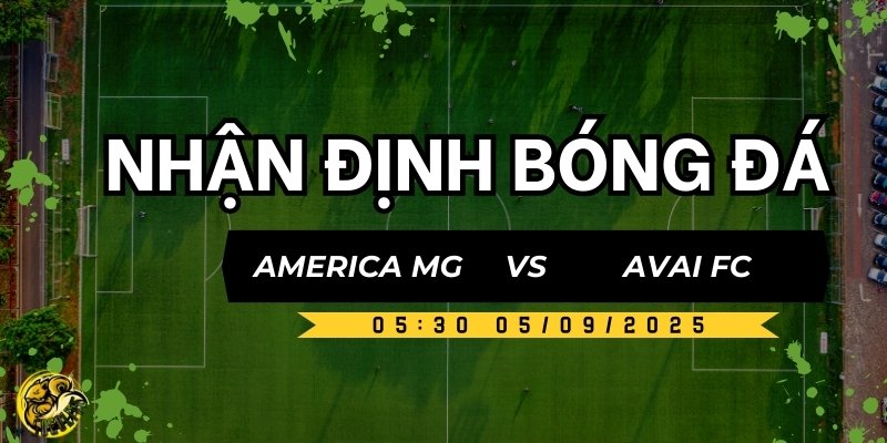Dự đoán tỷ số trận America MG vs Avai